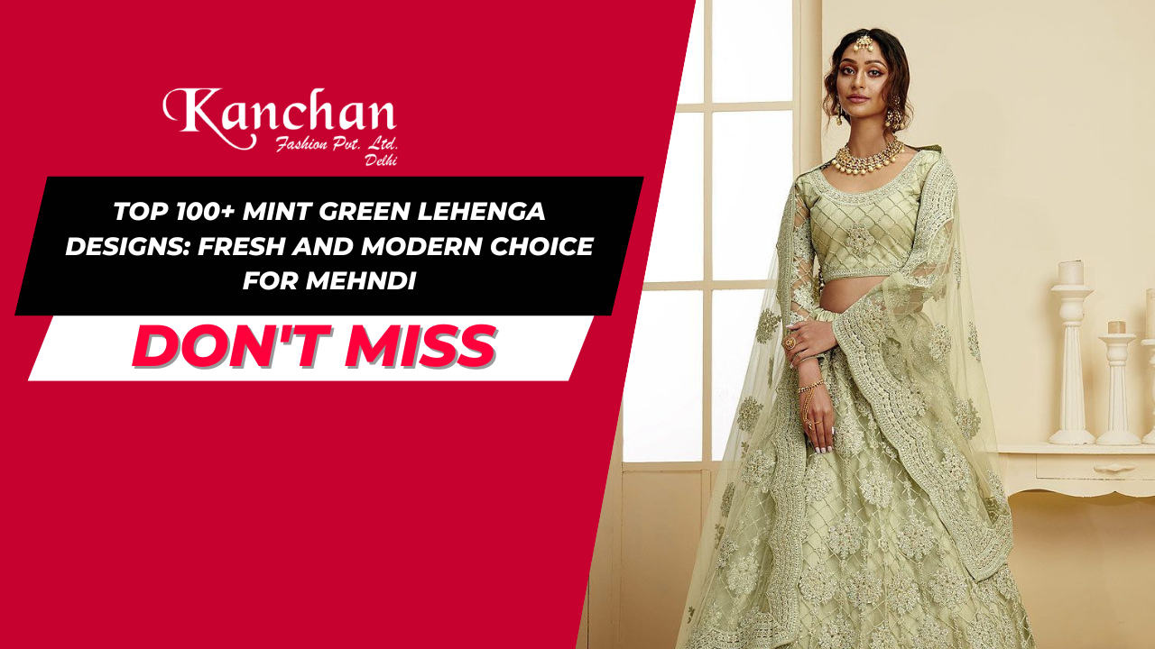 Top 100+ Mint Green Lehenga Designs: Fresh and Modern Choice for Mehndi